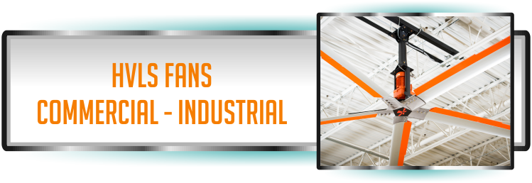 HVLS Fans available for the Commercial and Industrial Fan Industry in Florida